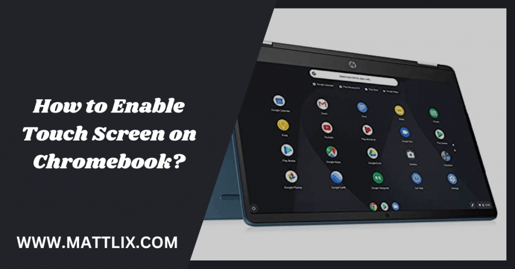 how-to-enable-touch-screen-on-chromebook-mattlix